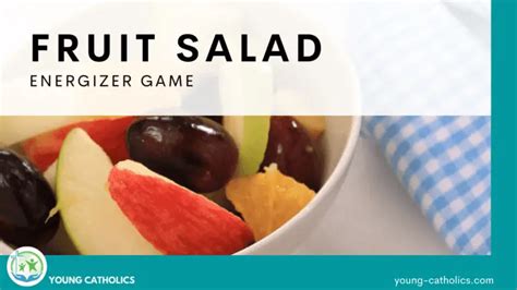 Fruit Salad Game - Young Catholics