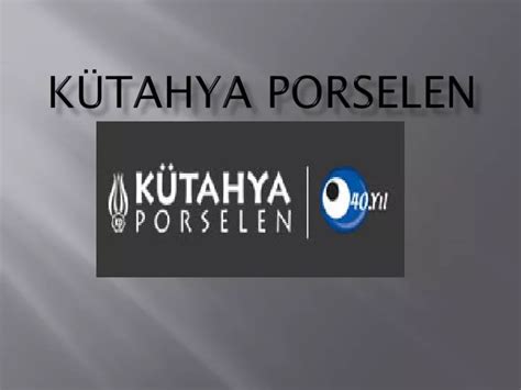 PPT Kütahya porselen PowerPoint Presentation free download ID 4398324