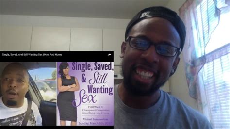 Single Saved And Still Wanting Sex Holy And Horny Reaction Youtube
