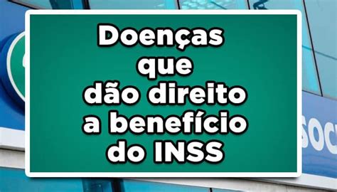 Doen As Que D O Direito A Benef Cio Do Inss Confira