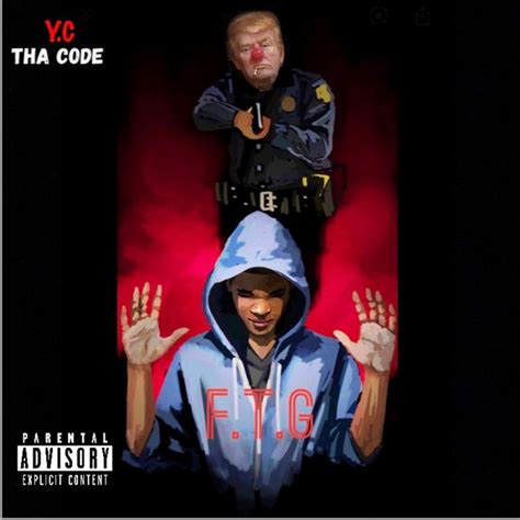 Fuck The Government F T G Single By Y C Tha Code Spotify