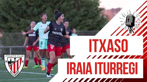 Itxaso Uriarte Iraia Iturregi Post Athletic Club Granada Cf