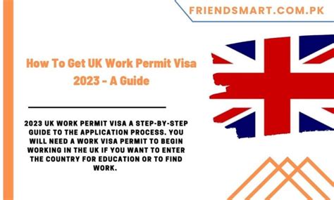 How To Get Uk Work Permit Visa 2023 A Guide