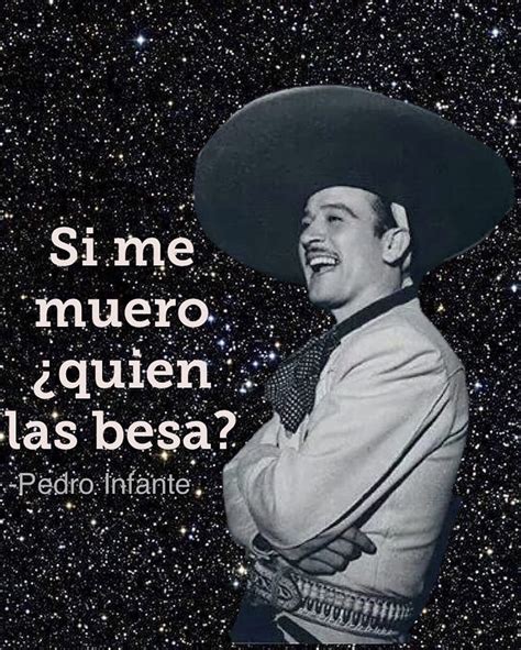 Pedro Infante Glitter M Xico Frases Pedro Infante De Pedro Infante