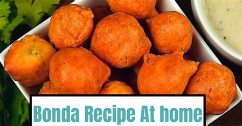 Bonda Street Style Perfect Recipe Try Once1 | Tasty Recipes