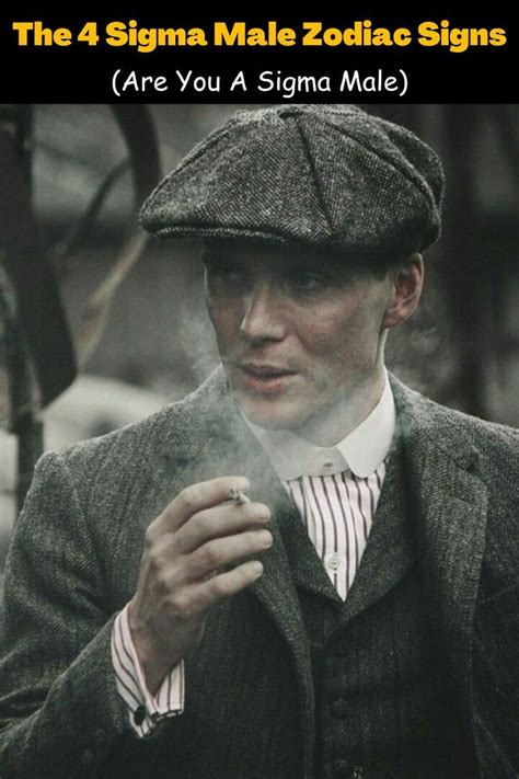 The Sigma Male Zodiac Signs Moon Reading Peaky Blinders Tommy