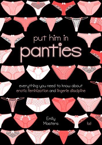 Put Him In Panties Everything You Need To Know About Erotic Feminization And Lingerie