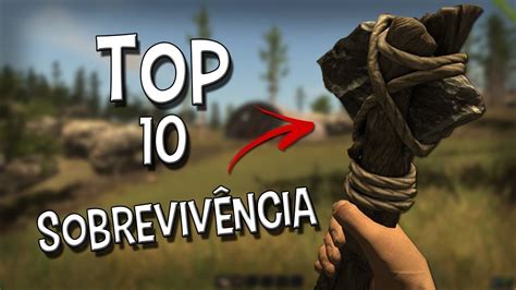 TOP 10 Jogos De Sobrevivência Leves Que Rodam Em QUALQUER PC 2018