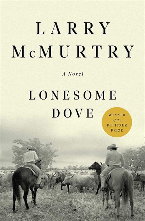 Book Review Lonesome Dove By Larry McMurtry