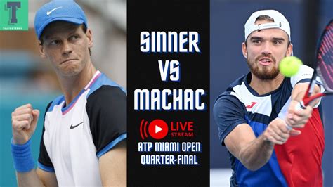 Jannik Sinner Vs Tomas Machac Miami Open Quarter Final LIVE TENNIS