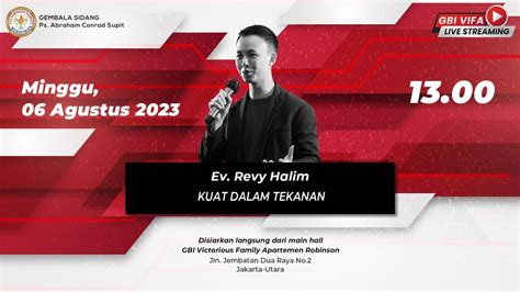 Ibadah Minggu Live Streaming Gbi Vifa Ev Revy Halim Apt Robinson