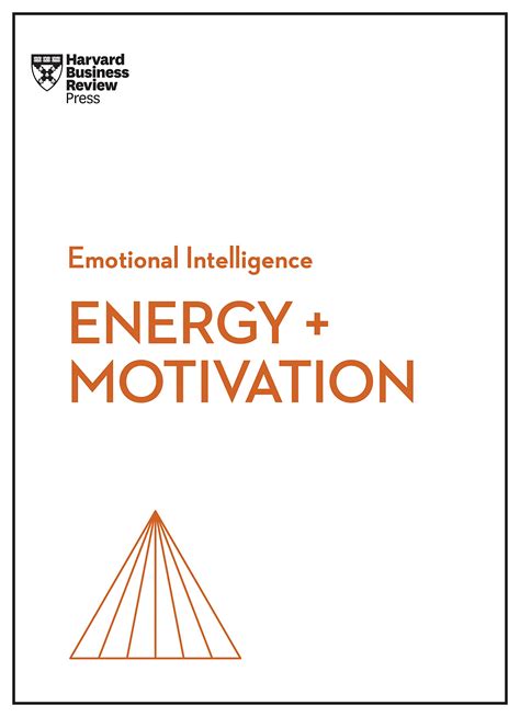 Energy + Motivation by Harvard Business Review | Goodreads