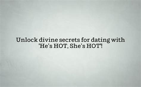 He S Hot She S Hot What To Look For In The Opposite Sex Jeramy Clark Jerusha Clark