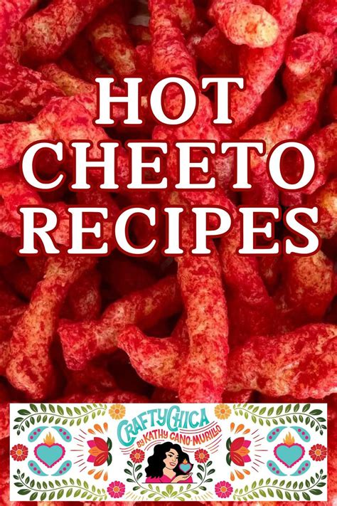Qu Rico Recipes Using Flamin Hot Cheetos Recipes Lime Recipes Cheetos Recipe