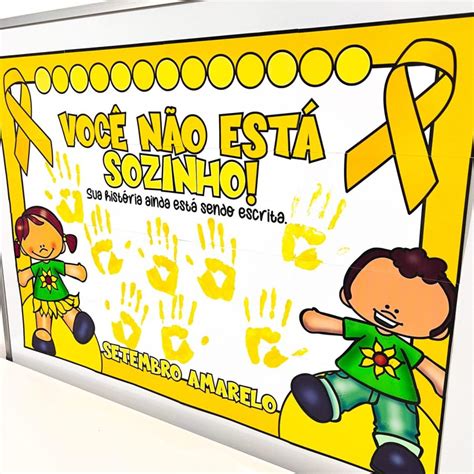 Setembro Amarelo Ideias Criativas Cartazes - Cartaz Colaborativo - Setembro Amarelo • Pedagogia de Ideias