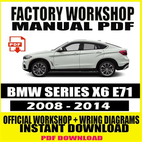 Bmw Series X6 E71 2008 2014 Manual Service Repair Repairclub4car