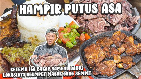 HAMPIR PUTUS ASA KETEMU HIDDEN GEMS IGA BAKAR SAMBAL DABU2 DI GANG