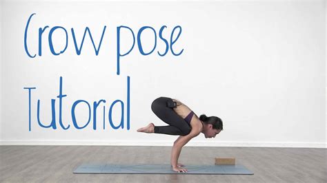 Crow Pose Yoga Tutorial Bakasana For Beginners Youtube