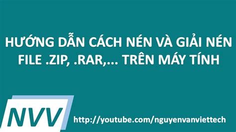 Cách giải nén file rar | cách nén và giải nén file zip, rar trên máy ...