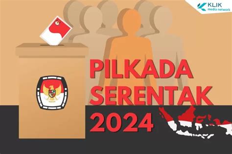 Kpu Tetapkan Jadwal Pilkada Serentak Berikut Tahapannya Klik