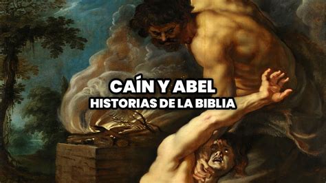 Caín Y Abel Historias De La Biblia Youtube