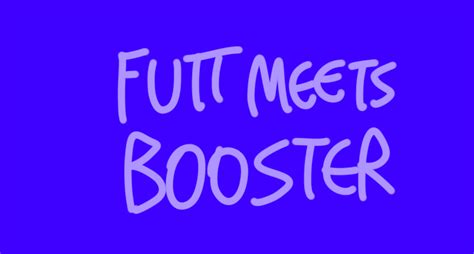 Futt Meets Booster Futt And His Friends Wiki Fandom