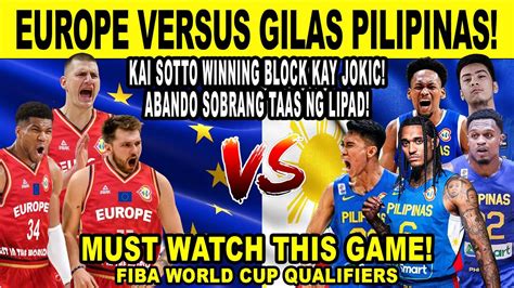 GILAS PILIPINAS Vs EUROPE Abando At Kai Sotto Flying High Dunk Gulat