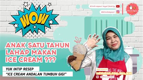 Intip Resep MPASI ICE CREAM ANDALAN TUMBUH GIGI WOOWW Anak 1