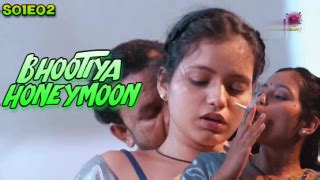 Bhootiya Honeymoon S E Hindi Hot Web Series Wowentertainment Aagmaal