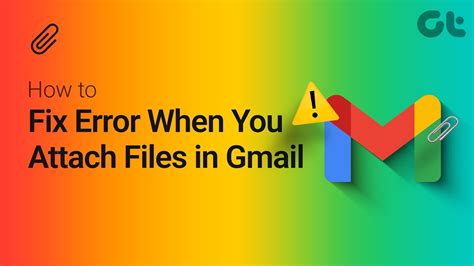 How To Fix Error When You Attach Files In Gmail Youtube