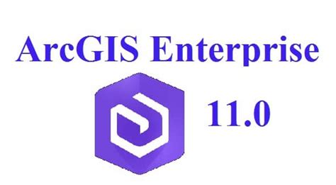 Arcgis Enterprise 11 Latest Version 2022 Gisrsstudy