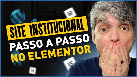 Como Fazer Um Site Profissional Elementor Passo A Passo Youtube