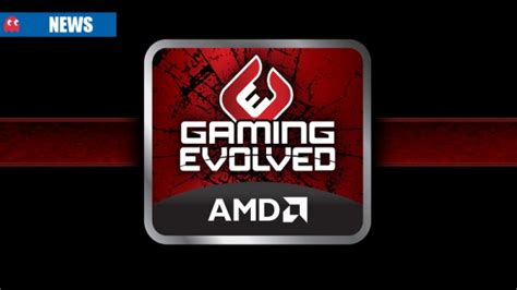 amd gaming evolved  games announced mygaming
