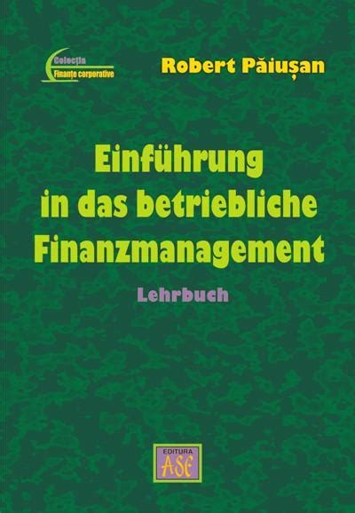 Introduction To The Financial Management Of The Enterprise Editura Ase