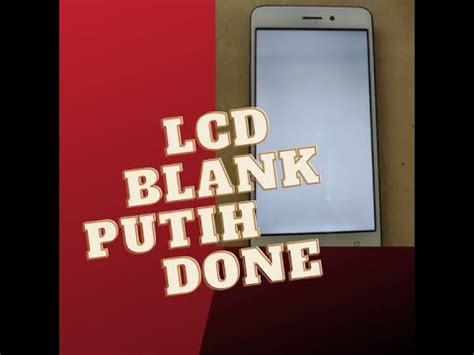 Solusi Lcd Blank Putih Youtube