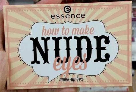 Spotted At Ulta NEW Essence How To Make Nude Eyes And How To Make Your