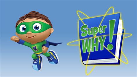 Where To Watch Super Why Tv Series 2007 Serializd