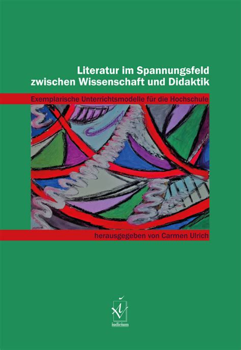 Literatur Im Spannungsfeld Zwischen Wissenschaft Und Von Carmen Ulrich