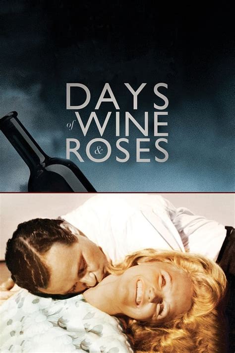 Days Of Wine And Roses 1962 — The Movie Database Tmdb