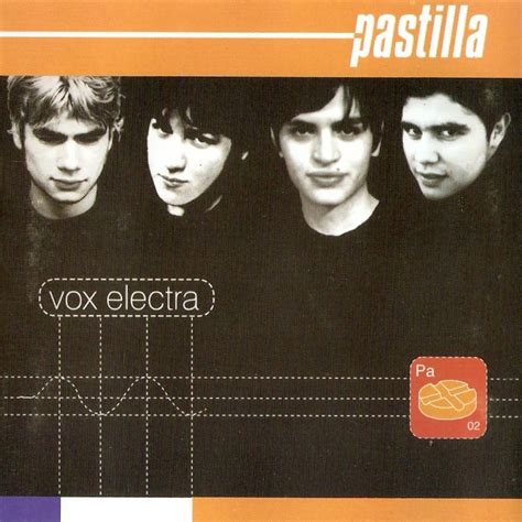 Pastilla - Vox Electra (1998) | mucha musika pokas palabras