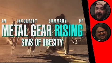 An Incorrect Summary Of Metal Gear Rising Part Sons Of Obesity