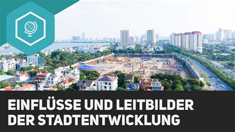 Leitbilder Der Stadtentwicklung Im Jahrhundert Einfach Erkl Rt