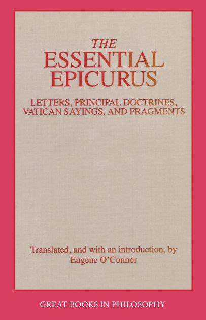 The Essential Epicurus Letters Principal Doctrines Vatican Sayings
