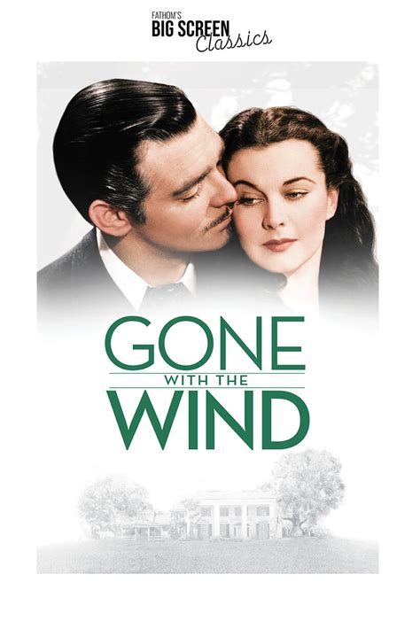 Gone With The Wind 85th Anniversary Showtimes Fandango