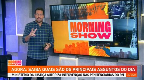 Ministério Da Justiça Autoriza Intervenção Nas Penitenciárias Do Rn Morningshow Ministério