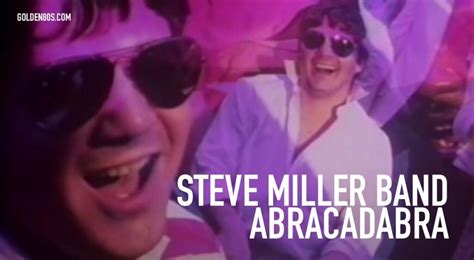 Steve Miller Band Abracadabra Golden 80s Music