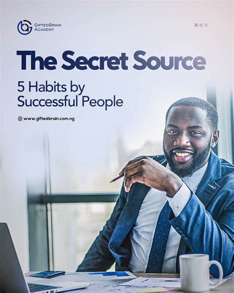 The Secret Source: 5 Habits by Successful People - GBA