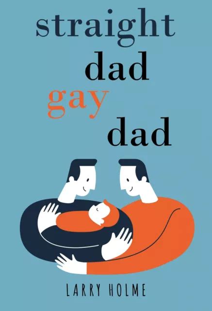 Droit Papa Gay Papa Par Holme Larry Neuf Livre Gratuit Livre