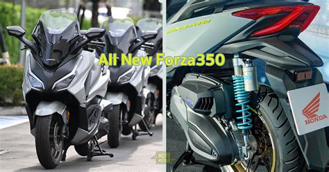 ลองขี่ All New Forza350 สเปค ข้อมูล ราคา และรุ่นพิเศษ 2 รุ่น Motomotion