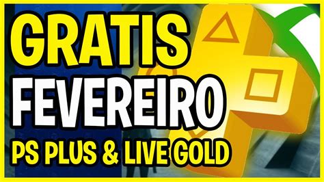 MELHOR mês JOGOS GRÁTIS NA PS PLUS FEVEREIRO E XBOX LIVE GOLD